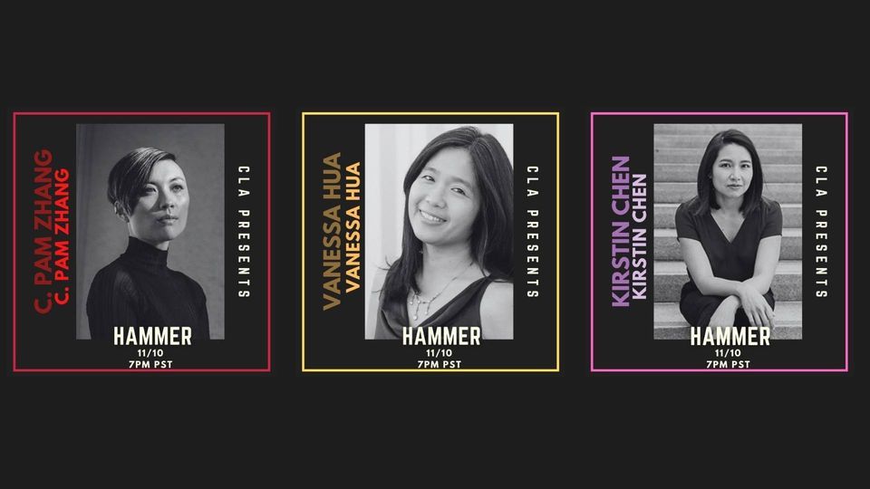 CLA Presents: C Pam Zhang, Vanessa Hua, & Kirstin Chen