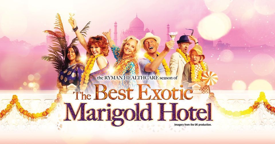The Best Exotic Marigold Hotel - Live on Stage
