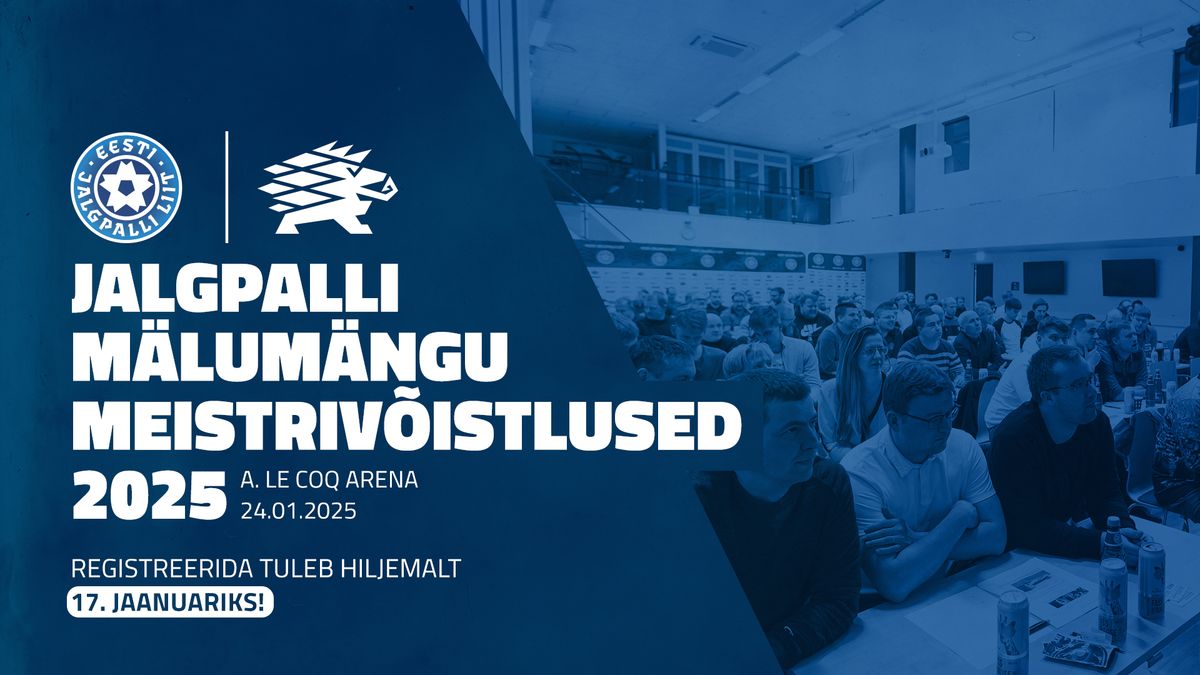 Eesti meistriv\u00f5istlused jalgpalli m\u00e4lum\u00e4ngus 2025