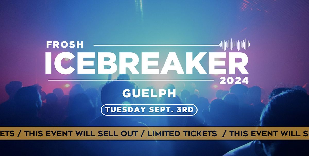 Frosh Icebreaker  \/ Guelph \/ 2024