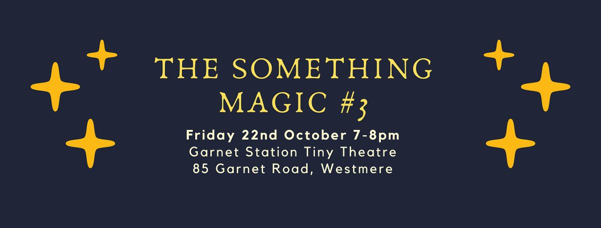 The Something Magic #3