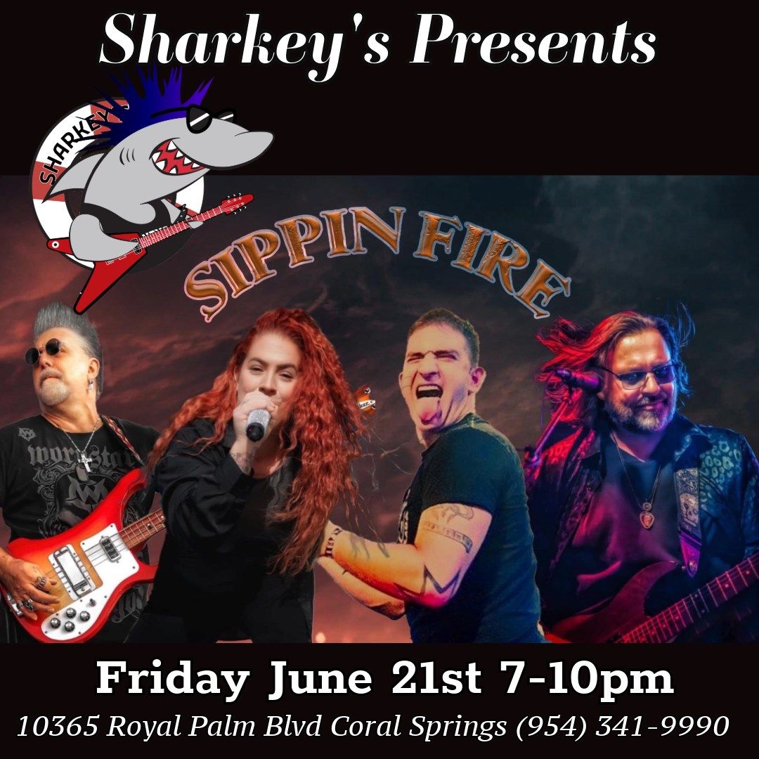 Sippin Fire returns to Sharkeys