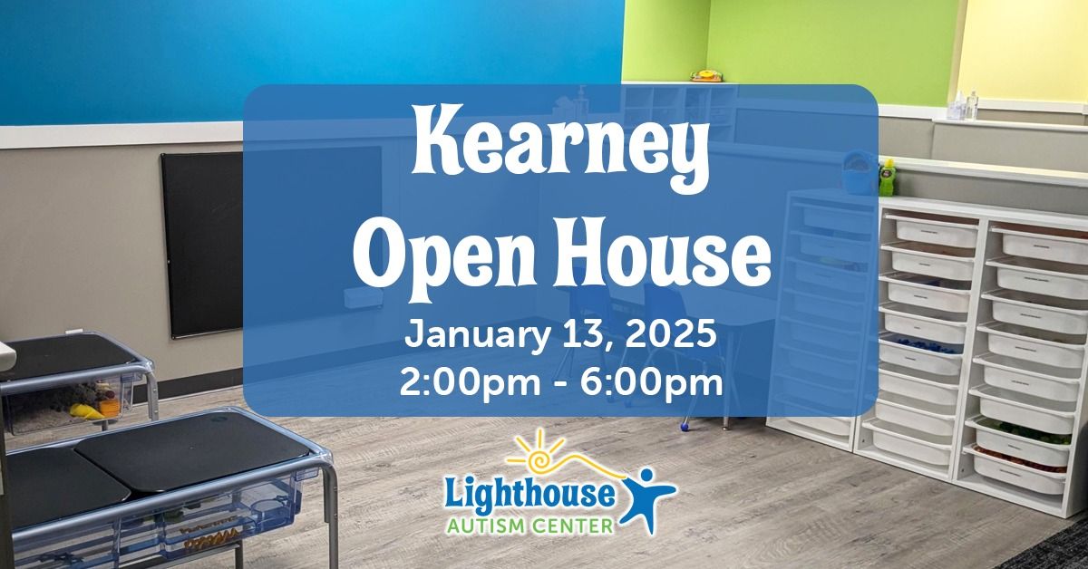 Lighthouse Autism Center Kearney - Open House