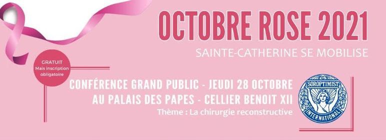 Octobre Rose Conference Organisee Avec Sainte Catherine Institut Du Cancer Avignon Provence Avignon Palais Des Papes Centre Des Congres Cellier Benoit Xii 28 October 21 Octobre Rose Conference Organisee Avec Sainte Catherine Institut Du Cancer Avignon Provence Avignon Palais Des Papes Centre Des Congres Cellier Benoit Xii 28 October 21