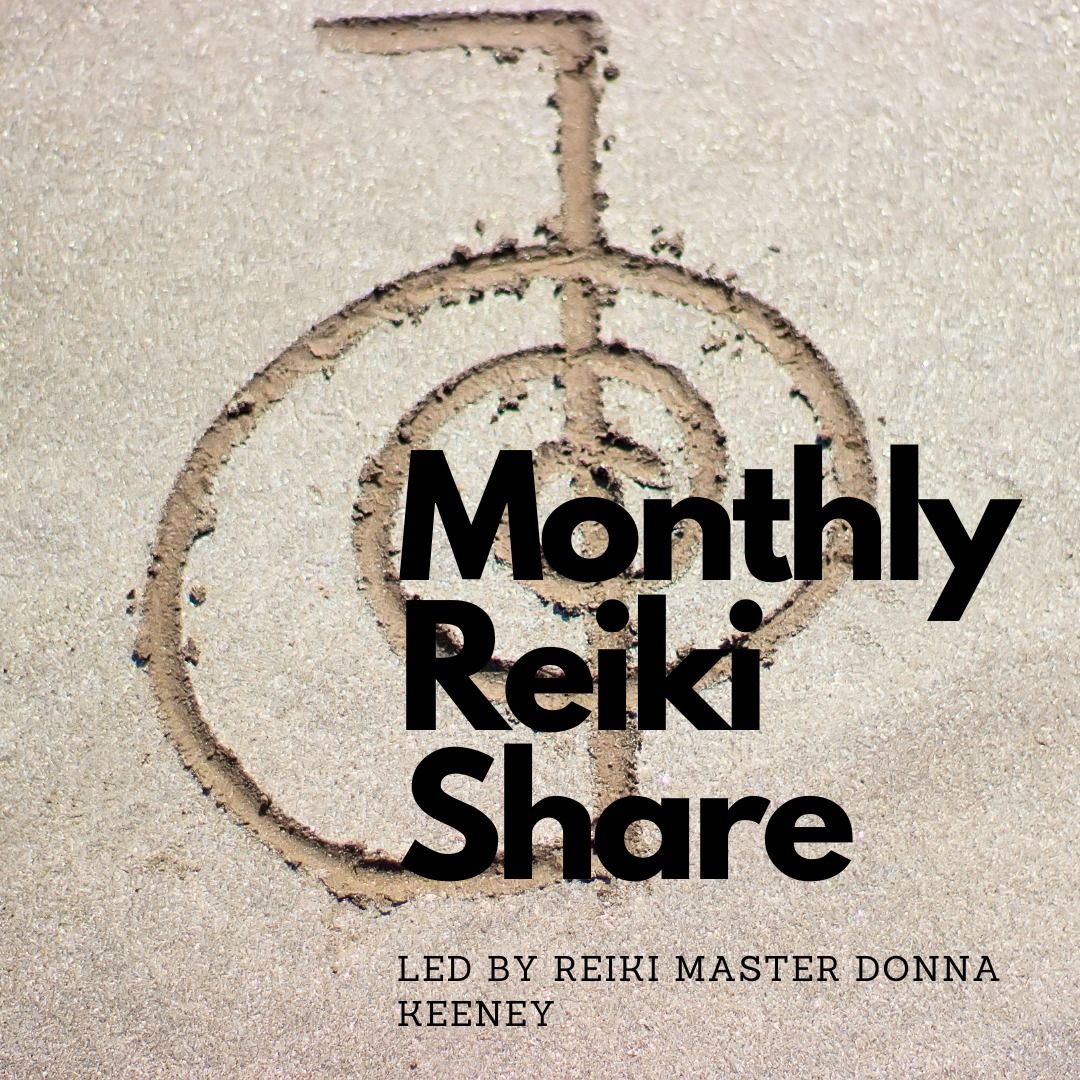 Monthly Reiki Share with Reiki Master Donna Keeney 