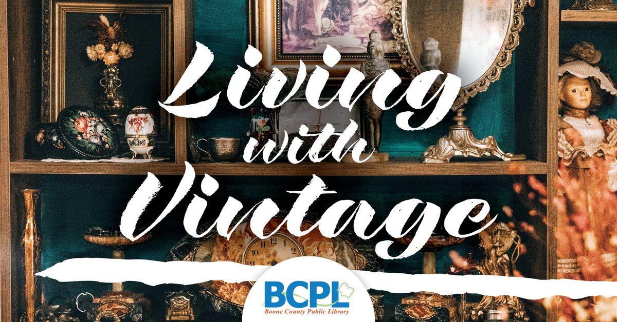 Living with Vintage