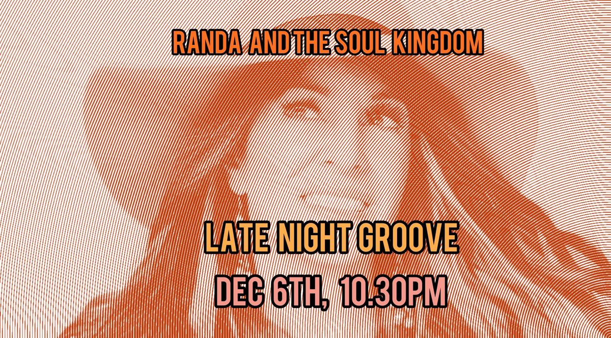 Late Night Groove - Randa And The Soul Kingdom