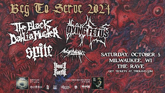 The Black Dahlia Murder & Dying Fetus - Beg To Serve Tour 2024 at The Rave