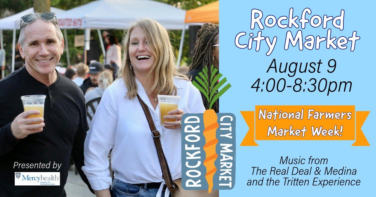 Rockford City Market - National Farmers Market Week!