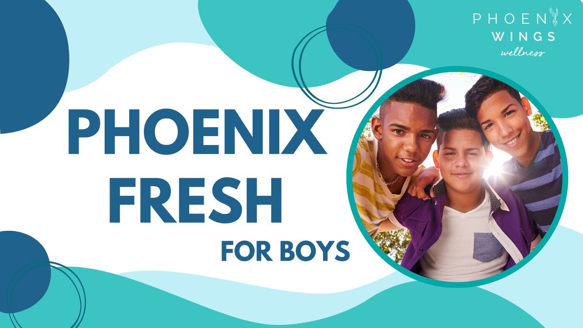 Phoenix Fresh - Group Therapy for boys aged 15-18 years