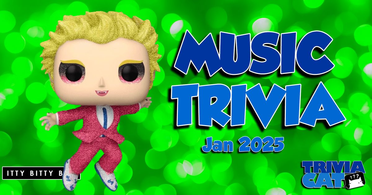 Holland (Itty Bitty Bar) Music Trivia - Jan 2025 Edition