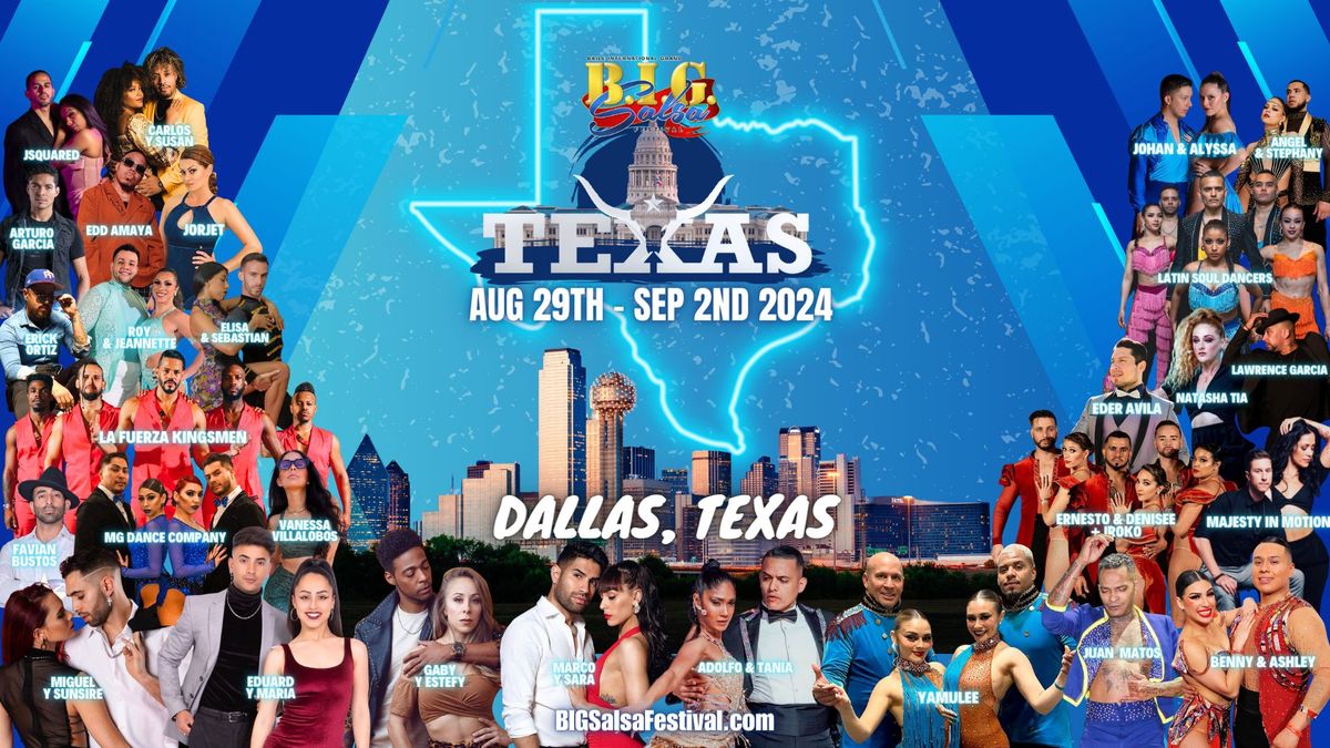 BIG TEXAS Salsa & Bachata Latin Dance Festival (DALLAS)