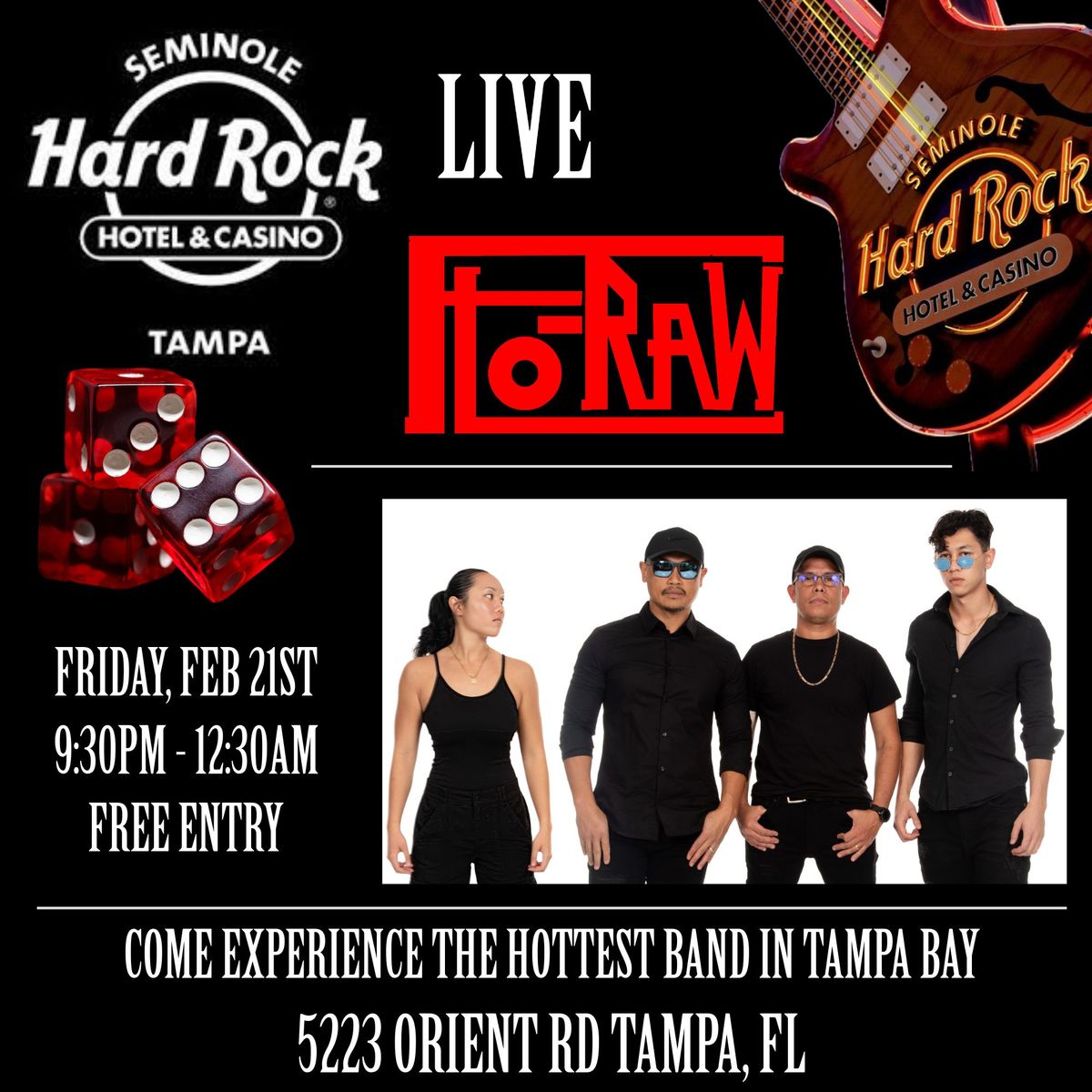 FLO-RAW Live at the Hard Rock in Tampa