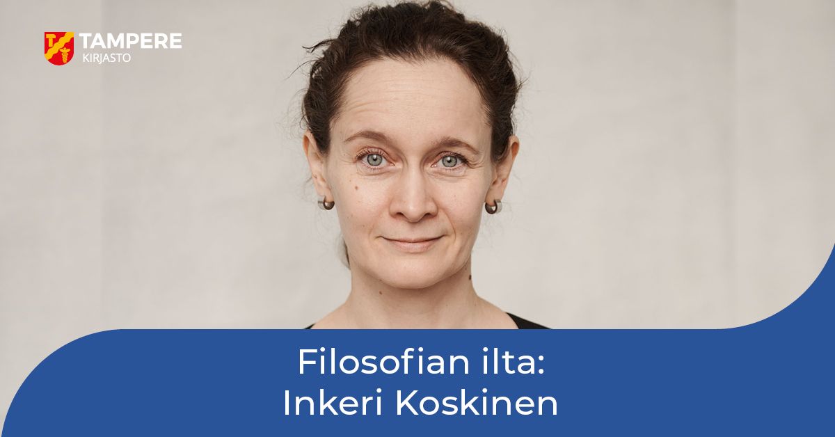 Metso: Filosofian ilta - Inkeri Koskinen: Tieteen objektiivisuus