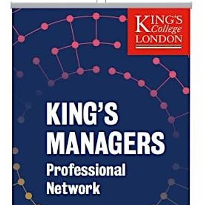King's Managers Network - King's College London