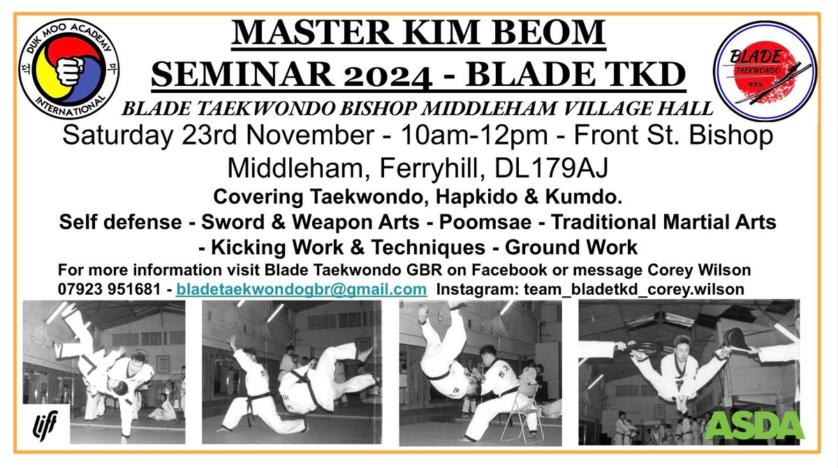 Master Kim Beom Korean Martial Arts Seminar - Blade Taekwondo \ud83e\udd4b 