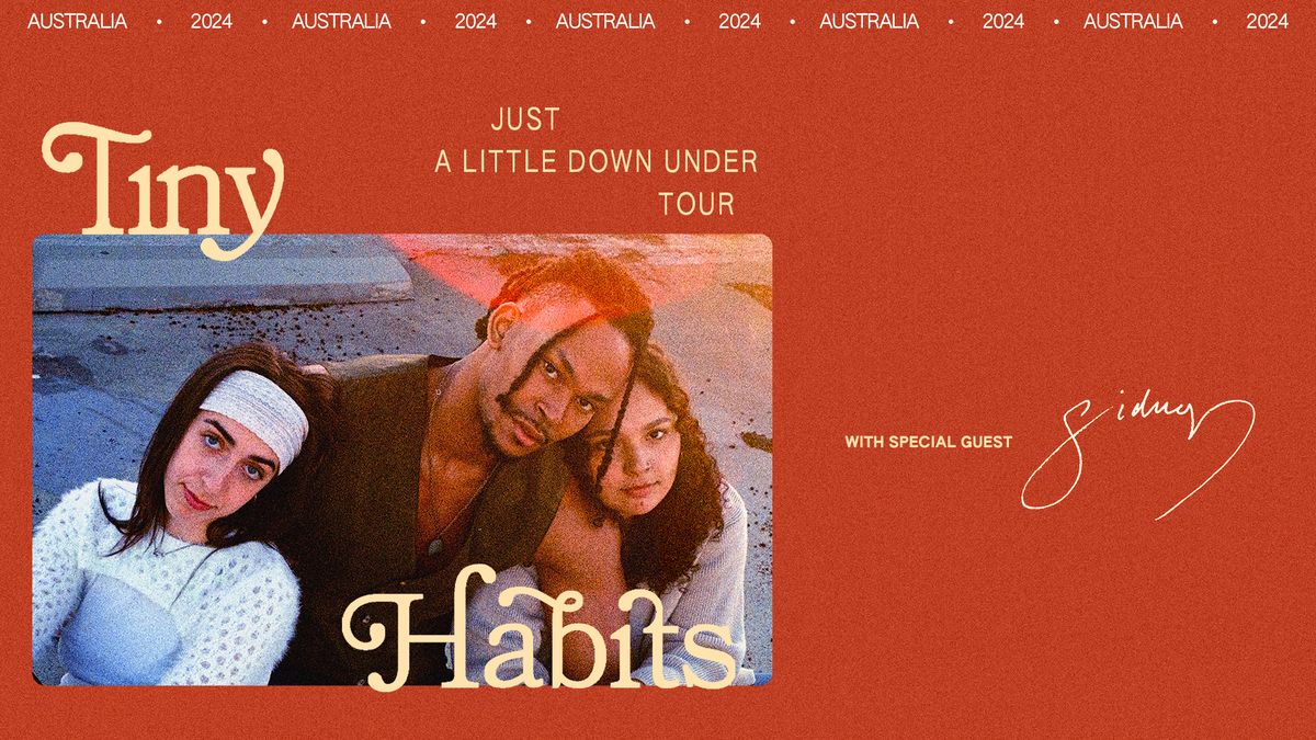 Tiny Habits at The Croxton Bandroom, Melbourne (18+)