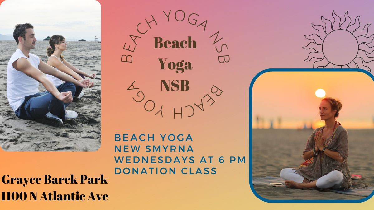 Beach Yoga in New Smyrna Beach Wednesdays at 6 PM