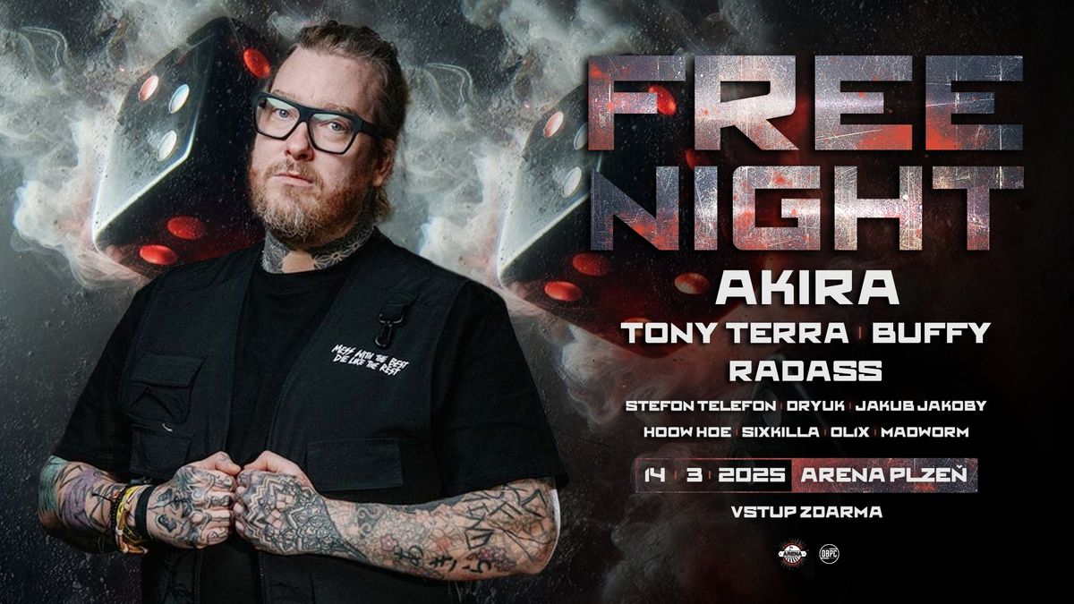 FREE DNB NIGHT w\/ AKIRA - ARENA PLZE\u0147 - VSTUP ZDARMA