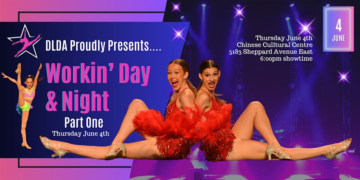 DLDA Thursday Recital - "Workin' Day & Night - Part 1"