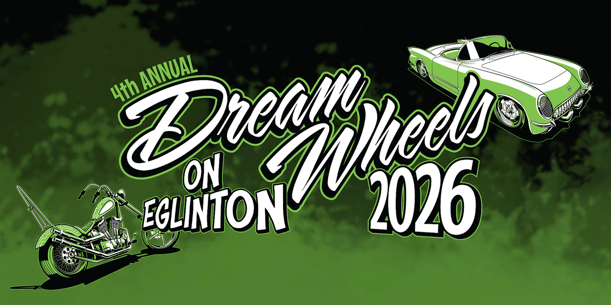 VINTAGE CAR\/MOTORCYCLE REGISTRATION - DREAM WHEELS ON EGLINTON - 2026