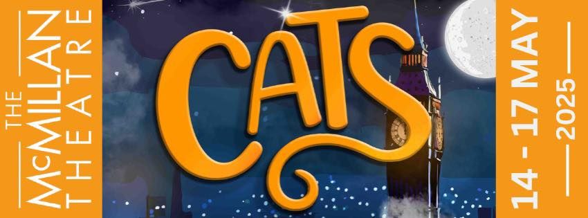 CATS The Musical - The McMillian Theatre - 14 to 17 May 2025