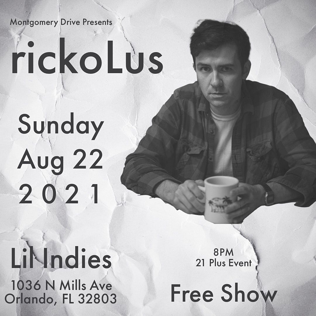 rickoLus - Free Show @ Lil' Indies