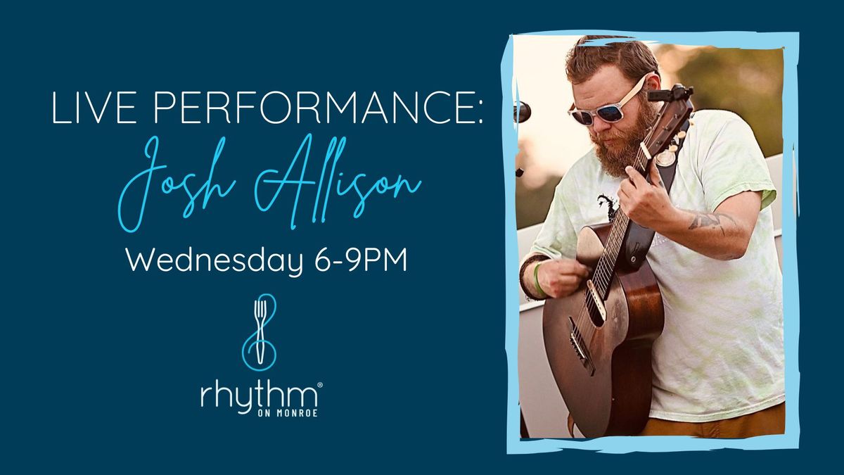 Rhythm Wednesdays featuring Josh Allison