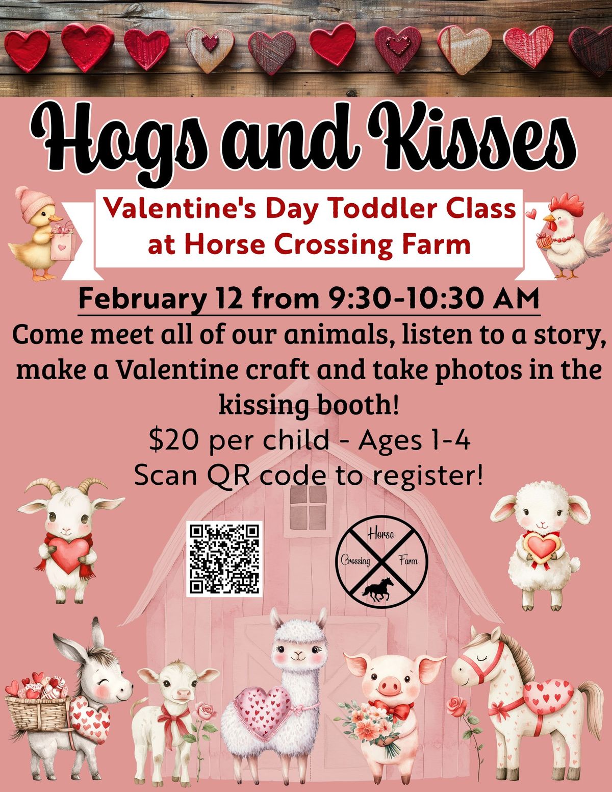 Hogs & Kisses:  Valentine's Day Toddler Farm Class