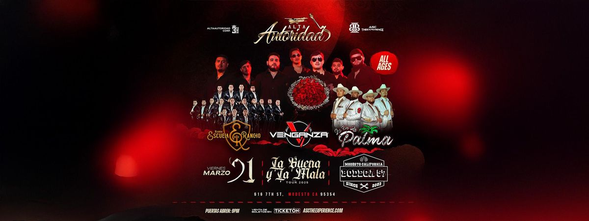 La Buena Y La Mala Tour - Modesto CA