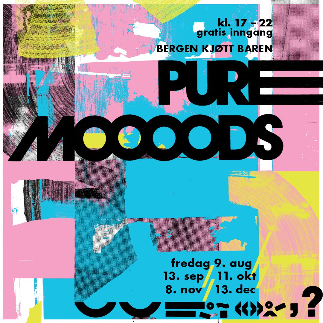 Bergen Kj\u00f8tt Bar Nights: PURE MOODS DJs!