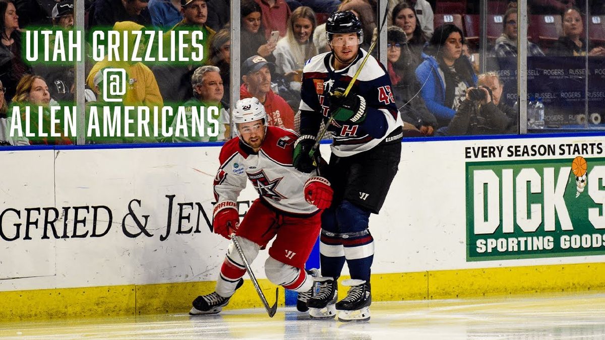 Allen Americans vs. Utah Grizzlies