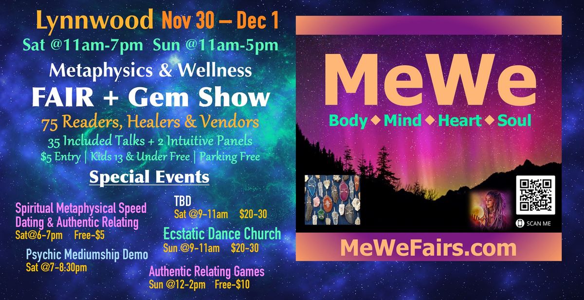 Metaphysics & Wellness MeWe Fair + Gem Show in Lynnwood, 90 Booths \/ 40 Talks