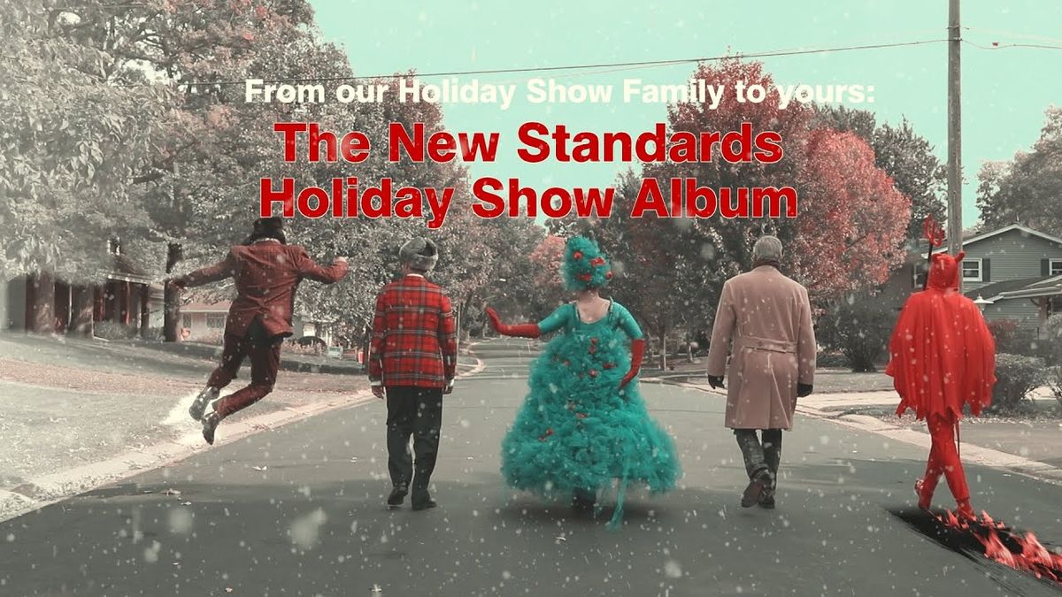 The New Standards - Holiday Show