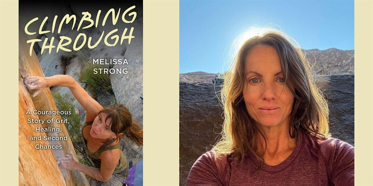 Melissa Strong -- "Climbing Through"