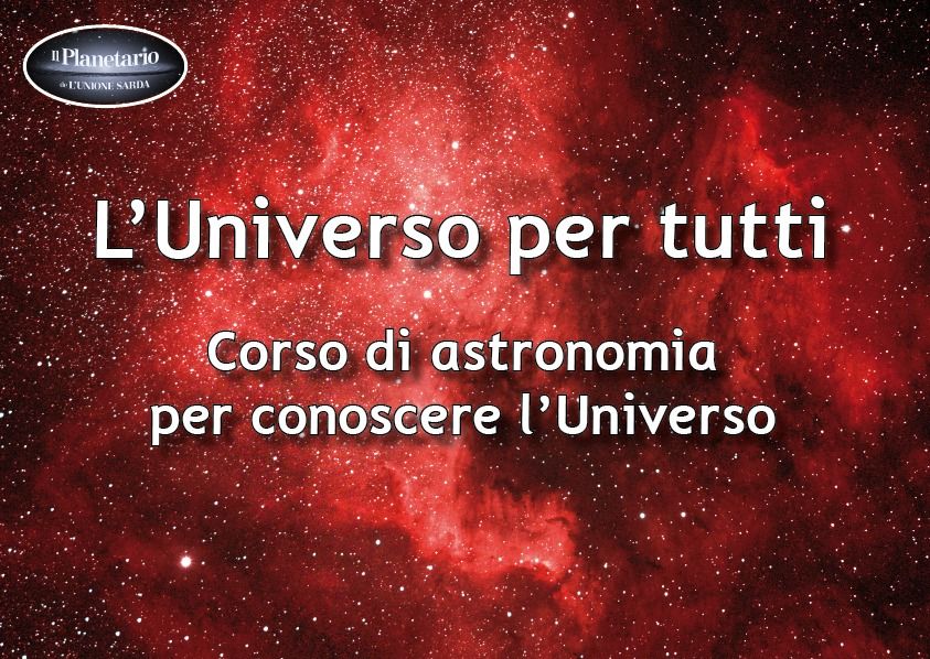 "L'Universo per tutti" - Corso di Astronomia