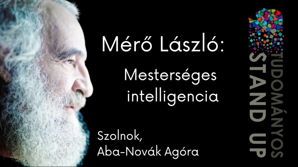 M\u00e9r\u0151 L\u00e1szl\u00f3: Mesters\u00e9ges intelligencia - SZOLNOK