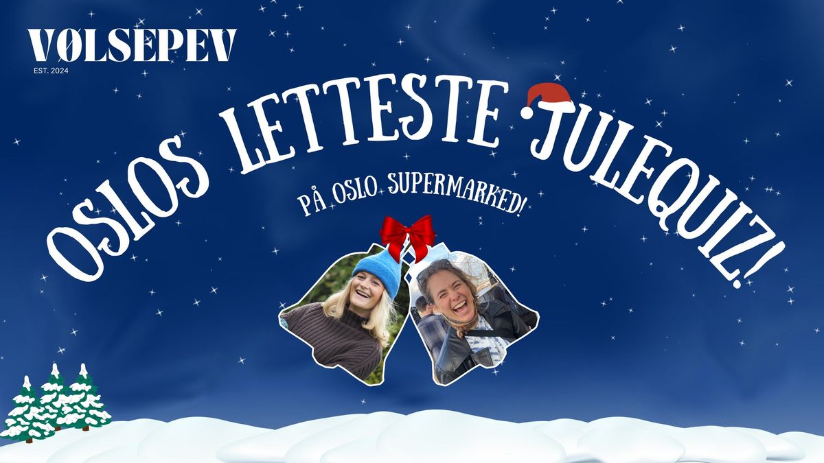 Oslos letteste julequiz \u2013 Oslos Supermarked