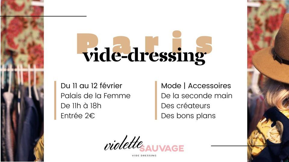 Vide-dressing Violette Sauvage | Paris, Palais de la Femme