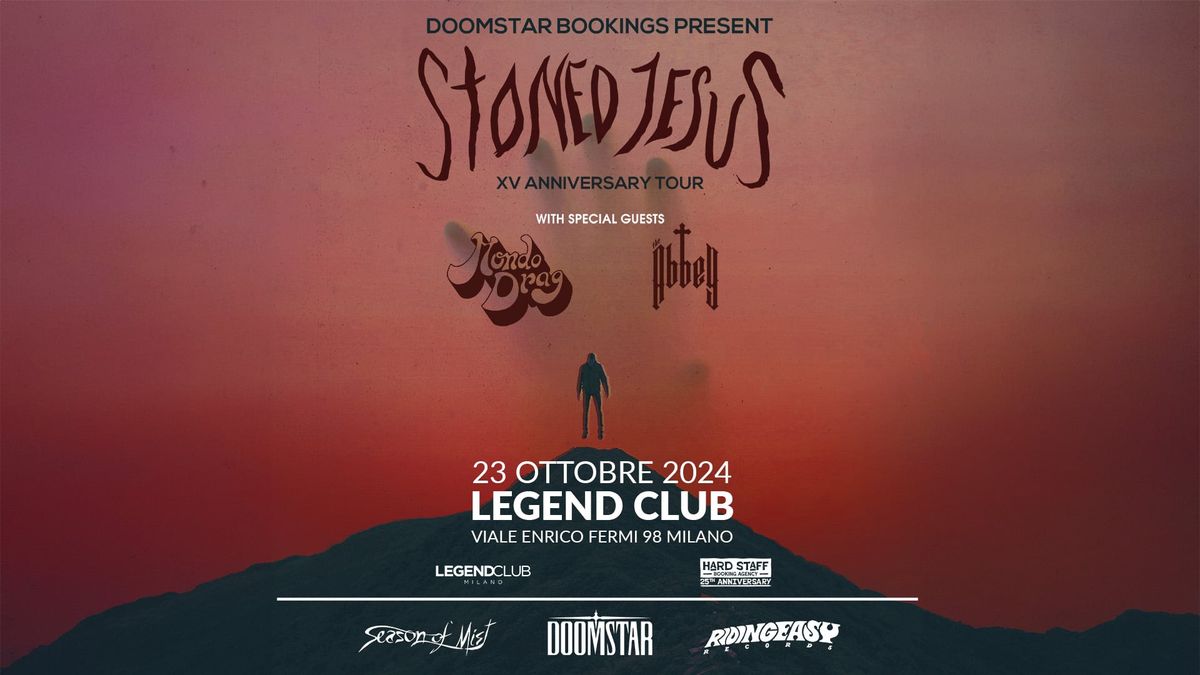 Stoned Jesus + Mondo Drag + The Abbey dal vivo al Legend Club Milano