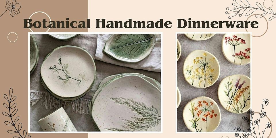 Pottery Workshop: Make Botanical Handmade Dinnerware