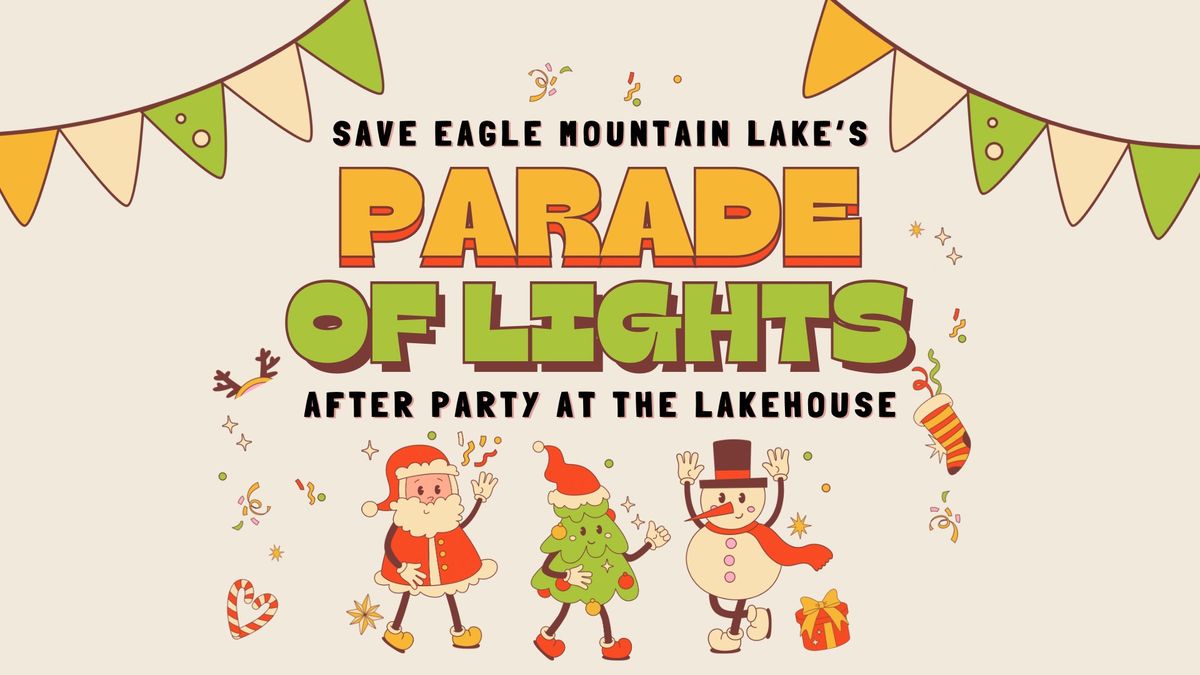 Parade of Lights After Party at The Lakehouse