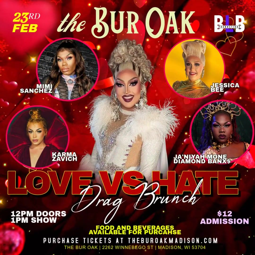 Love vs Hate Drag Brunch - Hosted by Bianca Lynn Breeze