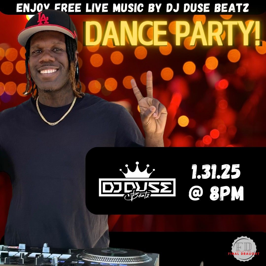 Dance Party with DJ Duse Beatz