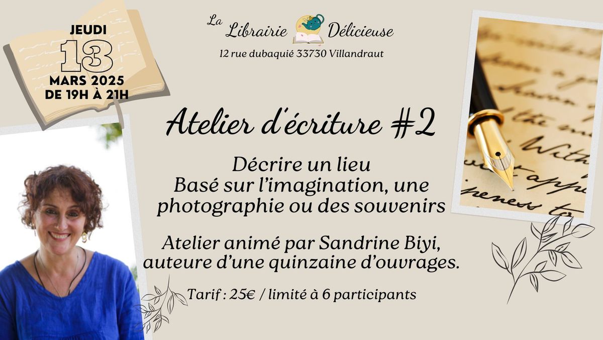 COMPLET Atelier d'\u00e9criture #2 : d\u00e9crire un lieu