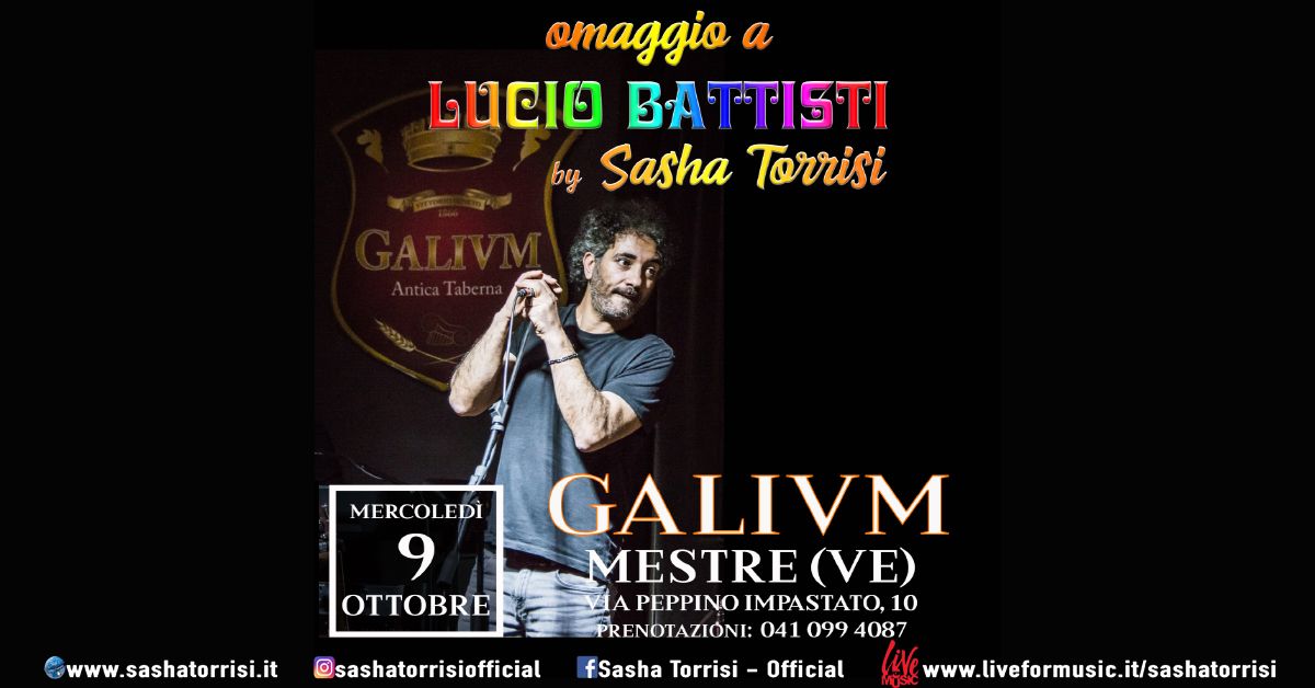 Sasha Torrisi - Galivm - Mestre (VE) - Omaggio a Lucio Battisti