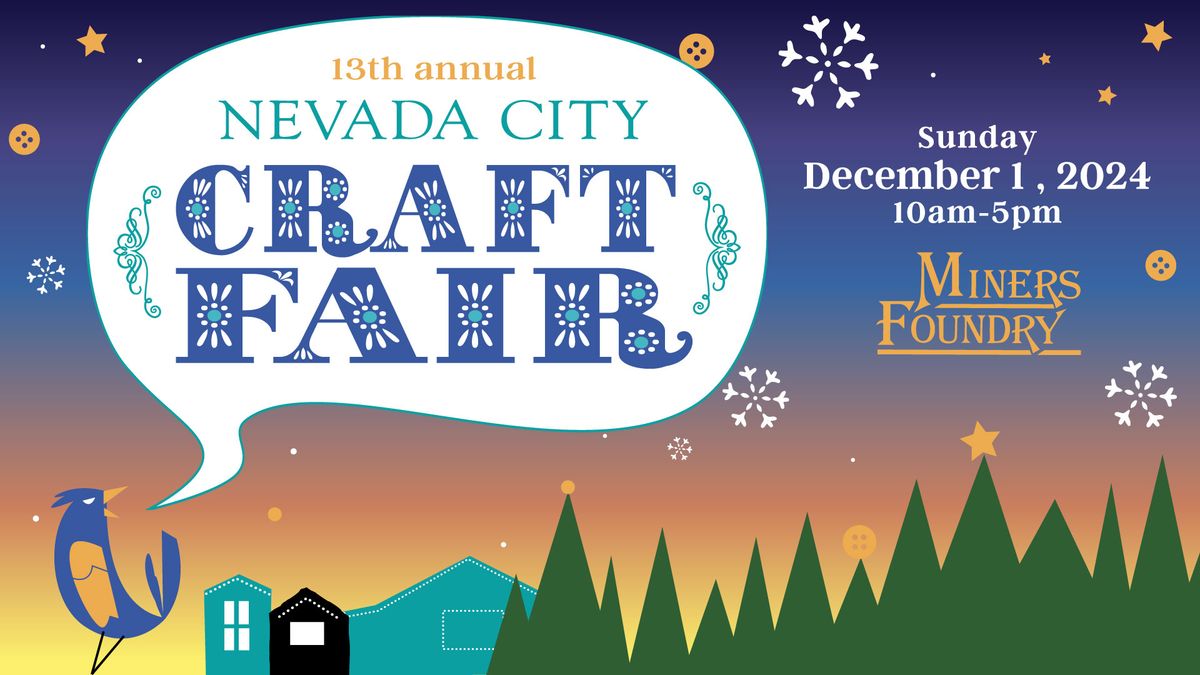 Nevada City Craft Fair 2024 Winter Show