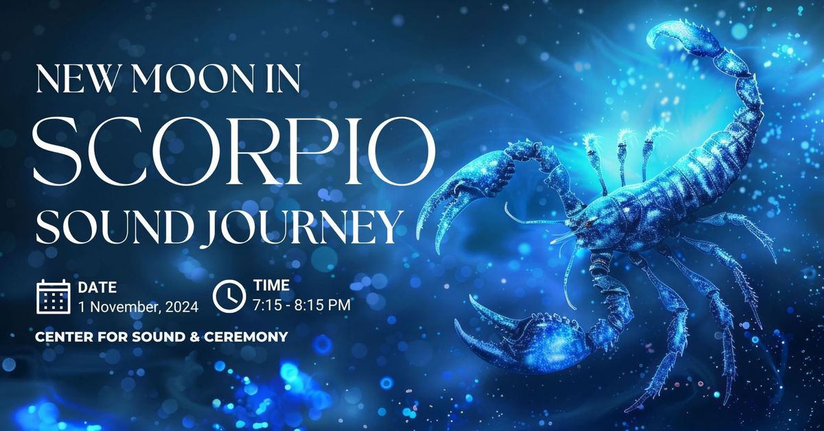 New Moon in Scorpio Sound Journey