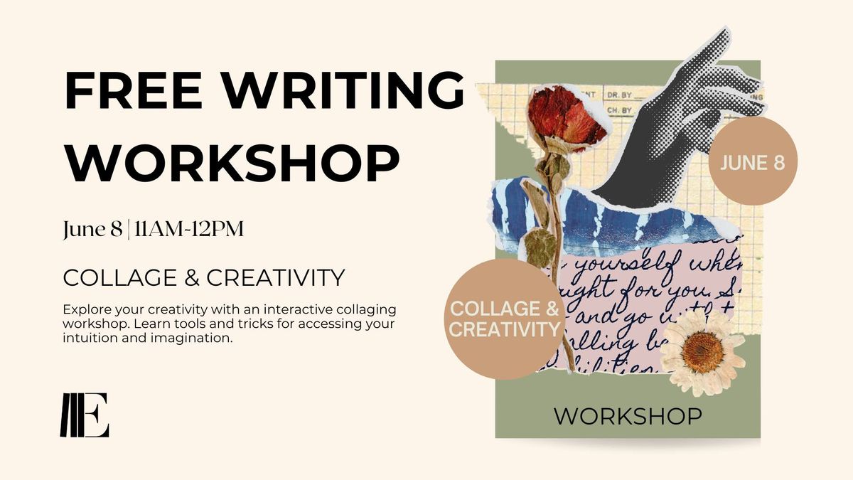 Collage & Creativity: A Writing Centre Workshop 