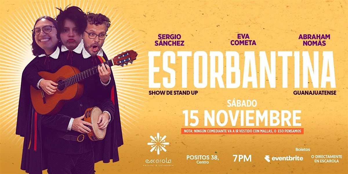 ESTORBANTINA | Stand Up